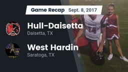 Recap: Hull-Daisetta  vs. West Hardin  2017