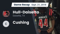 Recap: Hull-Daisetta  vs. Cushing 2018