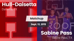 Matchup: Hull-Daisetta vs. Sabine Pass  2019
