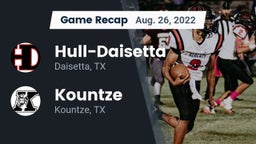 Recap: Hull-Daisetta  vs. Kountze  2022