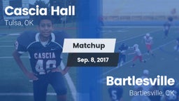 Matchup: Cascia Hall vs. Bartlesville  2017