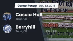 Recap: Cascia Hall  vs. Berryhill  2018
