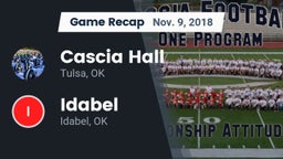 Recap: Cascia Hall  vs. Idabel  2018