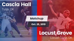 Matchup: Cascia Hall vs. Locust Grove  2019