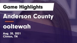 Anderson County  vs ooltewah Game Highlights - Aug. 20, 2021