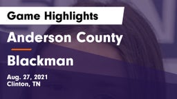 Anderson County  vs Blackman  Game Highlights - Aug. 27, 2021