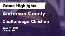 Anderson County  vs Chattanooga Christian Game Highlights - Sept. 17, 2021