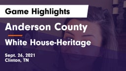 Anderson County  vs White House-Heritage  Game Highlights - Sept. 26, 2021
