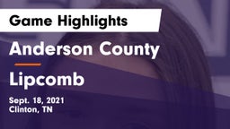 Anderson County  vs Lipcomb Game Highlights - Sept. 18, 2021