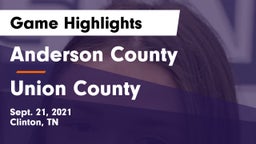 Anderson County  vs Union County Game Highlights - Sept. 21, 2021
