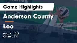 Anderson County  vs Lee Game Highlights - Aug. 6, 2022