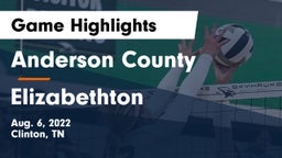 Anderson County  vs Elizabethton  Game Highlights - Aug. 6, 2022