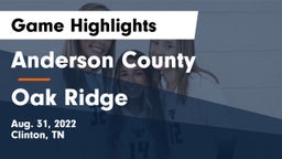 Anderson County  vs Oak Ridge Game Highlights - Aug. 31, 2022