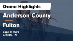Anderson County  vs Fulton Game Highlights - Sept. 8, 2022