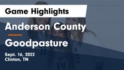 Anderson County  vs Goodpasture Game Highlights - Sept. 16, 2022