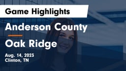 Anderson County  vs Oak Ridge  Game Highlights - Aug. 14, 2023