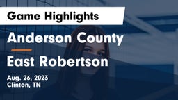 Anderson County  vs East Robertson Game Highlights - Aug. 26, 2023