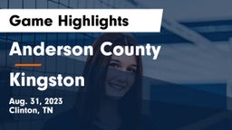 Anderson County  vs Kingston  Game Highlights - Aug. 31, 2023