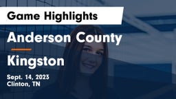 Anderson County  vs Kingston  Game Highlights - Sept. 14, 2023