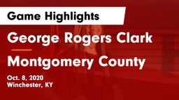 George Rogers Clark  vs Montgomery County  Game Highlights - Oct. 8, 2020