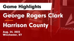 George Rogers Clark  vs Harrison County  Game Highlights - Aug. 24, 2023