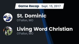 Recap: St. Dominic  vs. Living Word Christian  2017