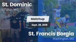 Matchup: St. Dominic vs. St. Francis Borgia  2018