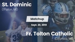 Matchup: St. Dominic vs. Fr. Tolton Catholic  2019