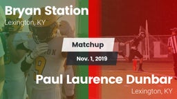 Matchup: Bryan Station vs. Paul Laurence Dunbar  2019
