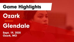 Ozark  vs Glendale Game Highlights - Sept. 19, 2020