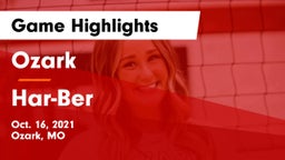 Ozark  vs Har-Ber  Game Highlights - Oct. 16, 2021