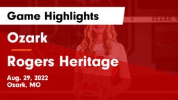 Ozark  vs Rogers Heritage  Game Highlights - Aug. 29, 2022