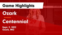 Ozark  vs Centennial Game Highlights - Sept. 9, 2022