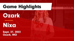 Ozark  vs Nixa  Game Highlights - Sept. 27, 2022