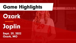 Ozark  vs Joplin  Game Highlights - Sept. 29, 2022