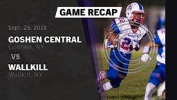 Recap: Goshen Central  vs. Wallkill  2015