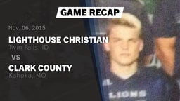 Recap: Lighthouse Christian  vs. Clark County  2015