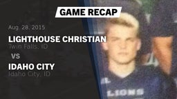 Recap: Lighthouse Christian  vs. Idaho City  2015