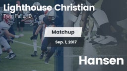 Matchup: Lighthouse Christian vs. Hansen  2017