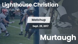 Matchup: Lighthouse Christian vs. Murtaugh  2017