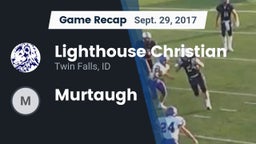 Recap: Lighthouse Christian  vs. Murtaugh  2017