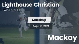 Matchup: Lighthouse Christian vs. Mackay  2020