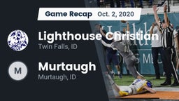 Recap: Lighthouse Christian  vs. Murtaugh  2020