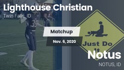 Matchup: Lighthouse Christian vs. Notus  2020