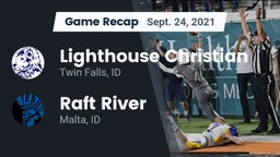 Recap: Lighthouse Christian  vs. Raft River  2021