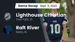 Recap: Lighthouse Christian  vs. Raft River  2022