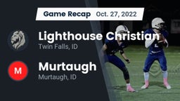 Recap: Lighthouse Christian  vs. Murtaugh  2022