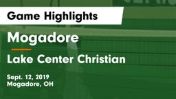 Mogadore  vs Lake Center Christian  Game Highlights - Sept. 12, 2019