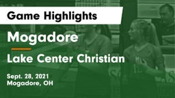 Mogadore  vs Lake Center Christian  Game Highlights - Sept. 28, 2021