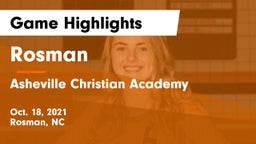 Rosman  vs Asheville Christian Academy Game Highlights - Oct. 18, 2021